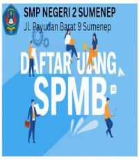Persyaratan Daftar Ulang SPMB SMPN 2 Sumenep Tahun Ajaran 2025/2026